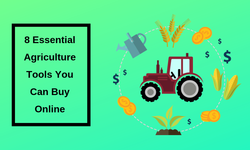 8 Essential Agriculture Tools You Can Buy Online | MarketGalee